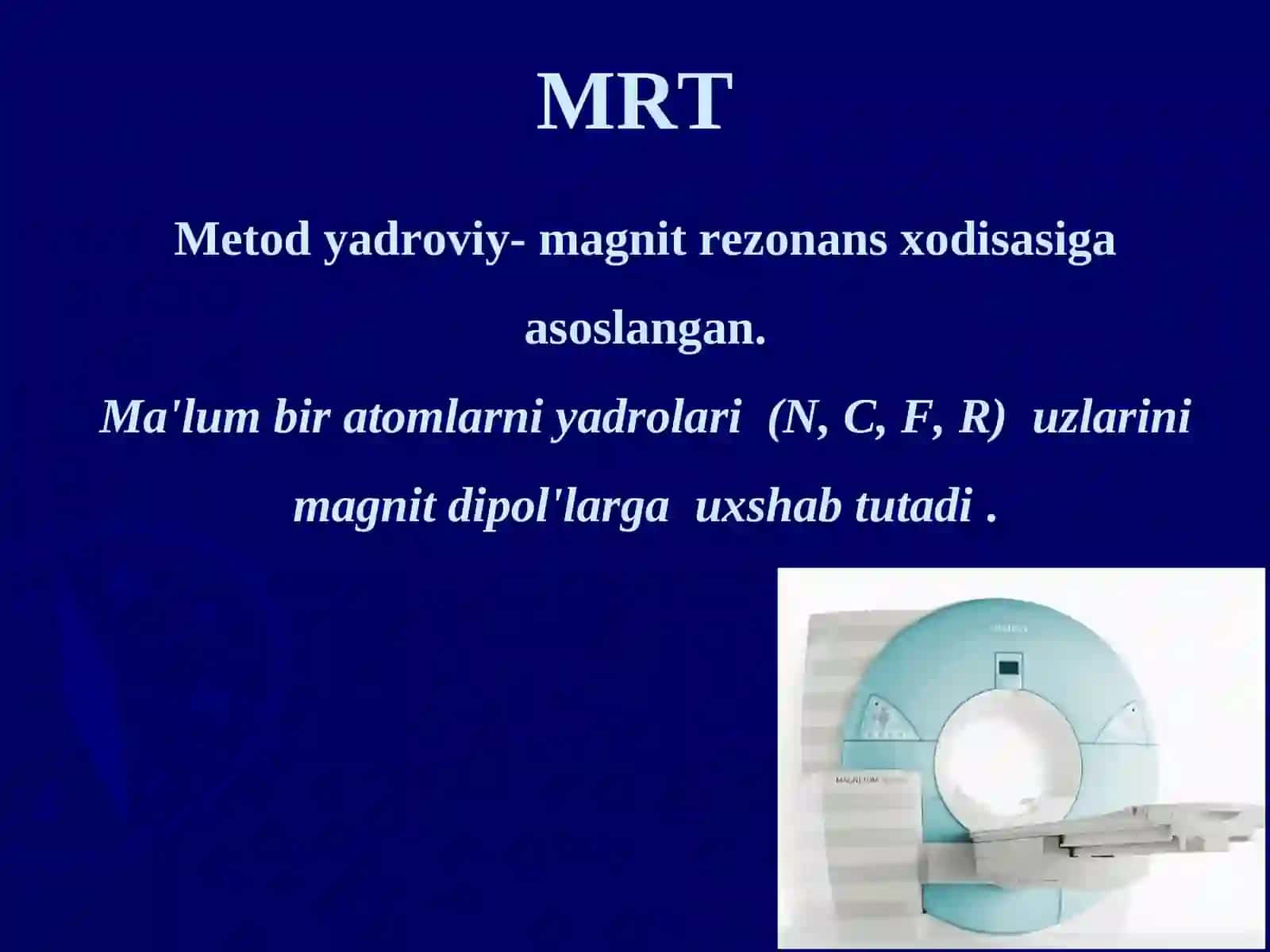 Nur Tashxisi usullari (UZD MRT) Afzalliklari kamchiliklari 2