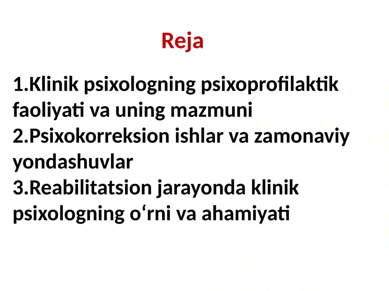 Klinik psixologlarning psixoprofilaktik va psixokorrektsion, reabilitatsion faoliyatda ishtirok etishi 2