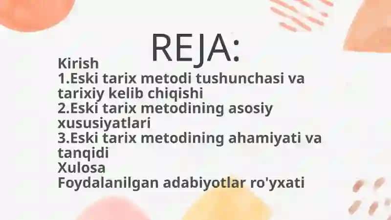 ESKI TARIX METODI VA UNING XUSUSIYATLARI 2