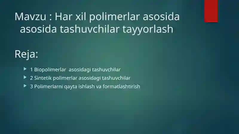 Har xil polimerlar asosida tashuvchilar tayyorlash 2