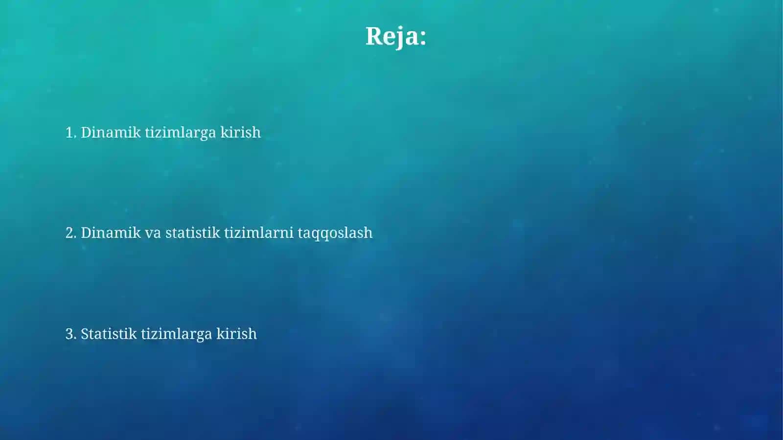Dinamik va Statistik tizmlarhaqidatushuncha 2