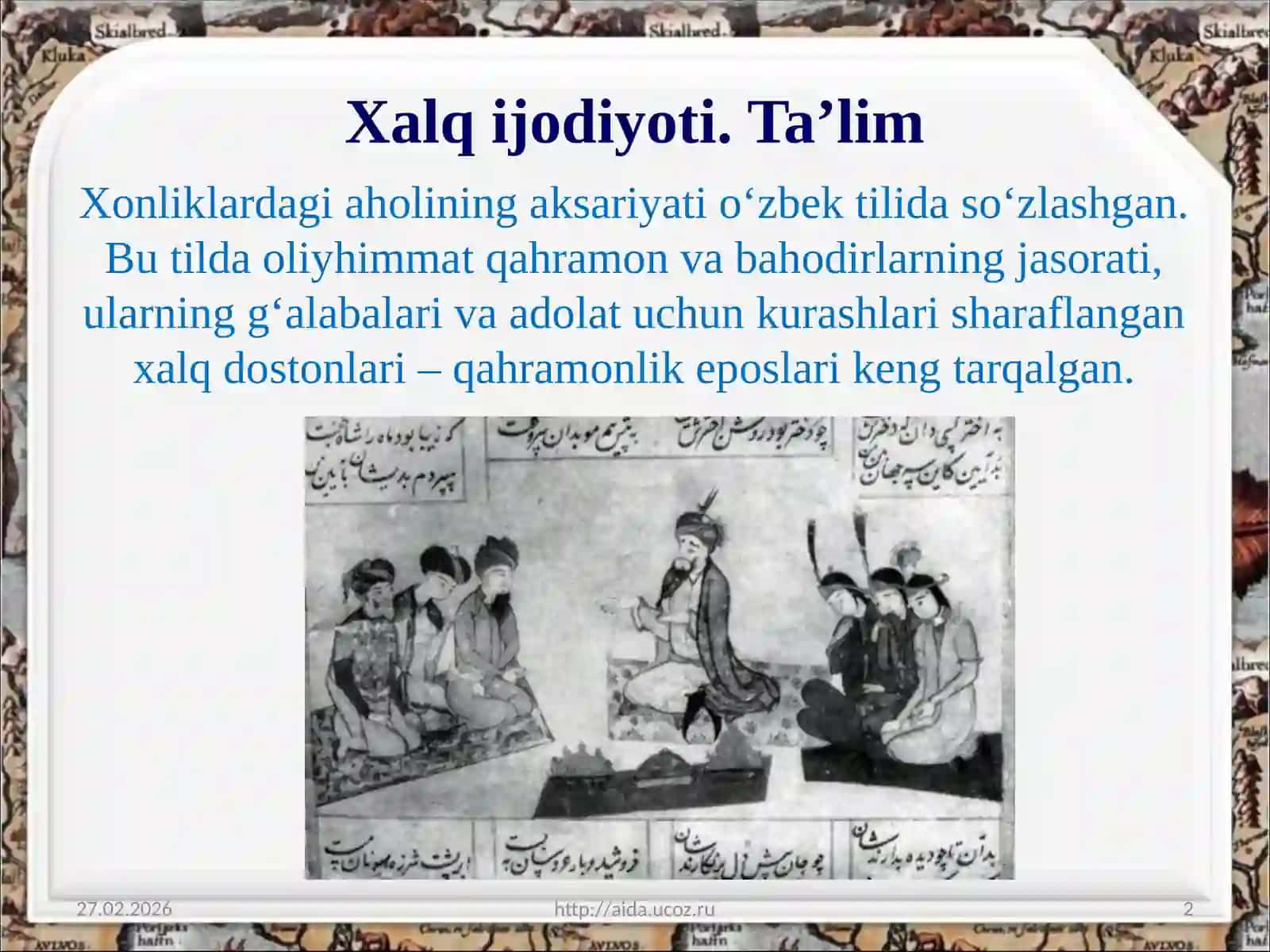 XVI-XIXasrlarda O‘rta Osiyo aholisining madaniy hayoti 2