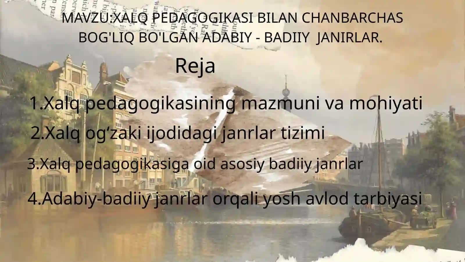 XALQ PEDAGOGIKASI BILAN CHANBARCHAS BOG'LIQ BO'LGAN ADABIY - BADIIY JANIRLAR 2