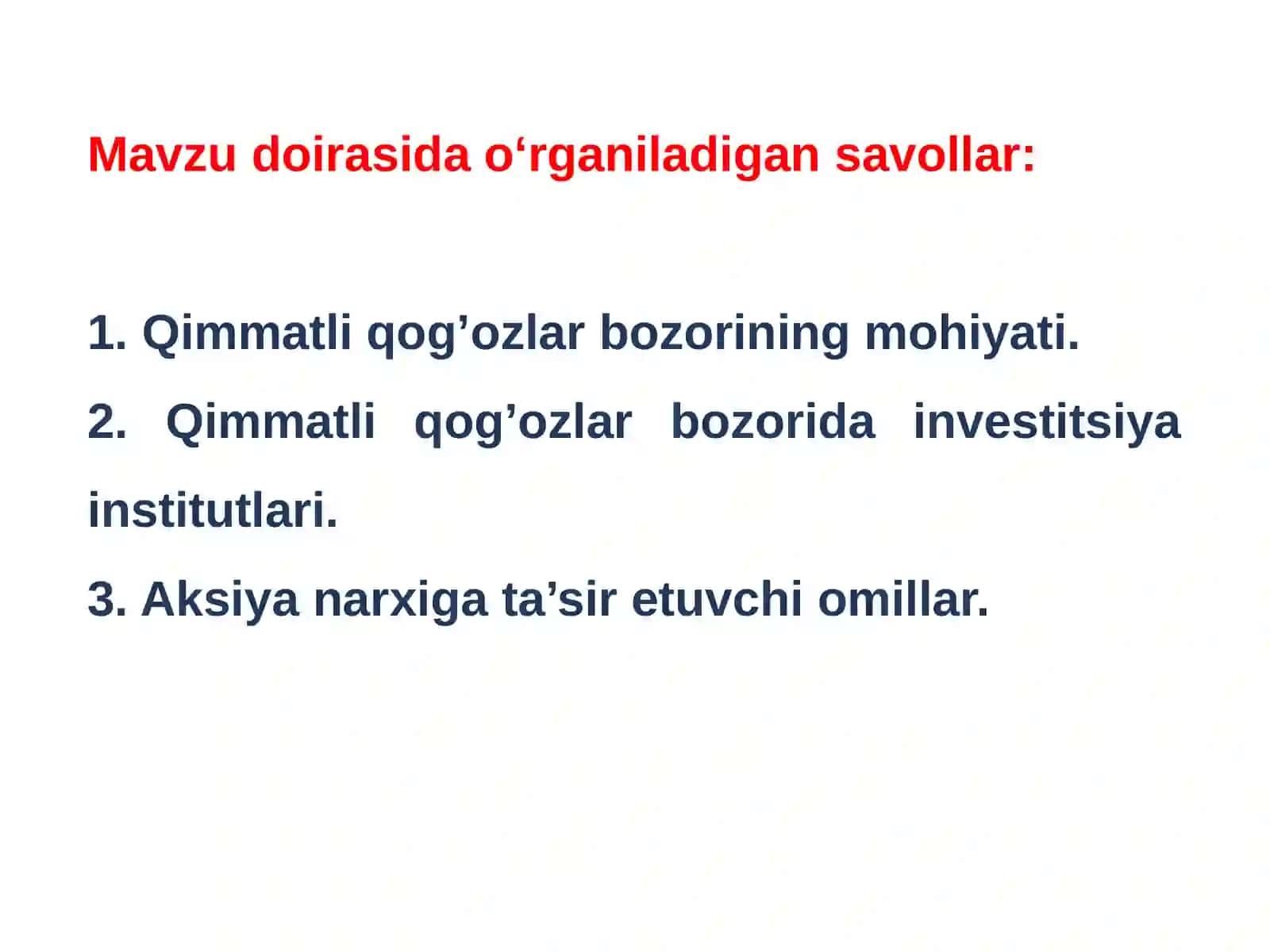 Qimmatliqog’ozlarbozoriningmohiyativauningtarkibiytuzulmasi.Qimmatliqog’ozlarbozoridainvestitsiyainstitutlari 2