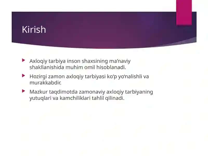 Zamonaviy axloqiy tarbiyaning yutuqlari va kamchiliklari 2