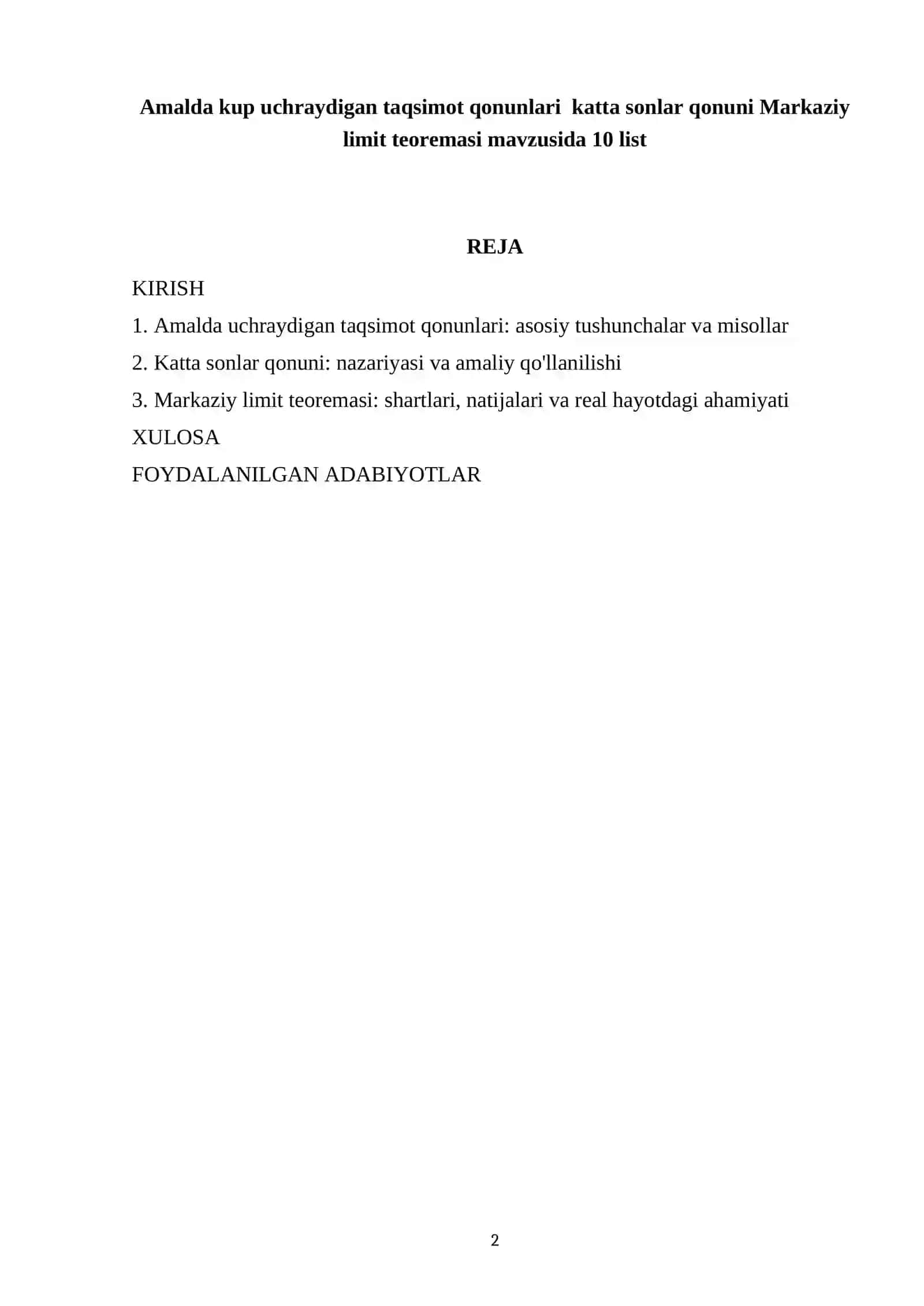 Amalda kup uchraydigan taqsimot qonunlari katta sonlar qonuni Markaziy limit teoremasi 2