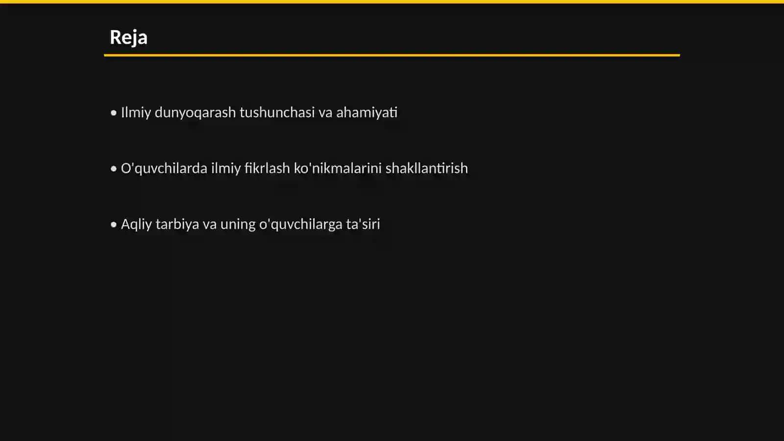 O'quvchilarning ilmiy dunyoqarashini shakllantirish O'quvchilarning aqliy tarbiyasi 2