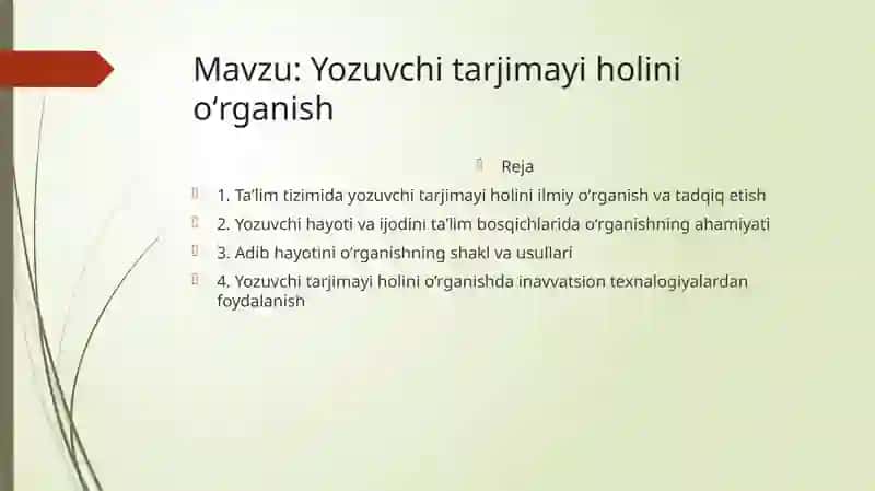 Adabiyot o'qitish metodikasi | Yozuvchi tarjimayi holini oʻrganish 2