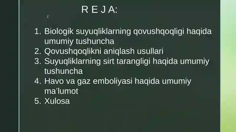BIOLOGIK SUYUQLIKLARNING QOVUSHQOQLIGINI ANIQLASH USULLARINI OʻRGANISH. SUYUQLIKLARNING SIRT TARANGLIGI. HAVO VA GAZ EMBOLIYASI 2