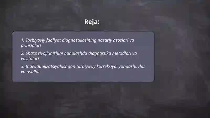 Tarbiyaviy faoliyat diognastikasi va korreksiyasining shaxs rivojlanishidagi o'rni 2