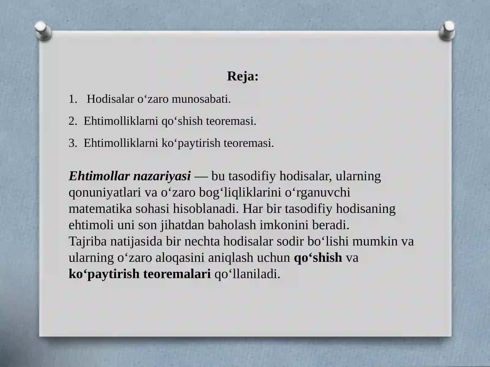 Ehtimolliklarni qo’shish va ko’paytirish  teoremalari 2