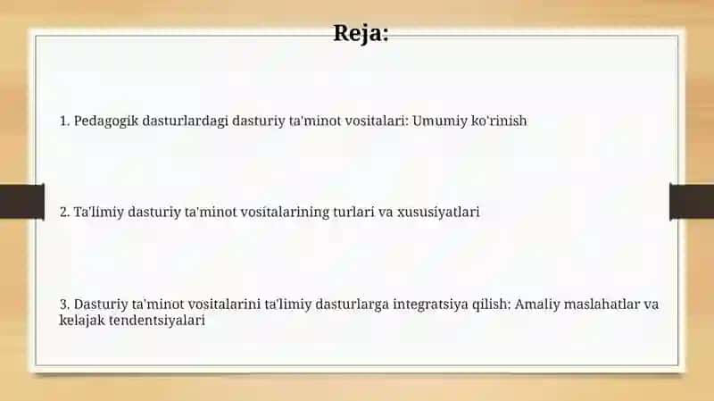 Pedagogik dasturlardagi dasturiy ta'minot vositalari 2