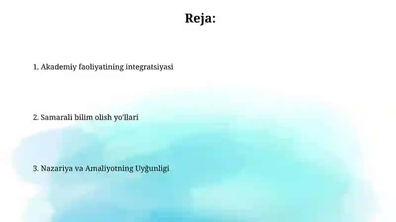 Akademik faoliyat integratsiyasi:nazariy va amaliyot uyg'unligi 2