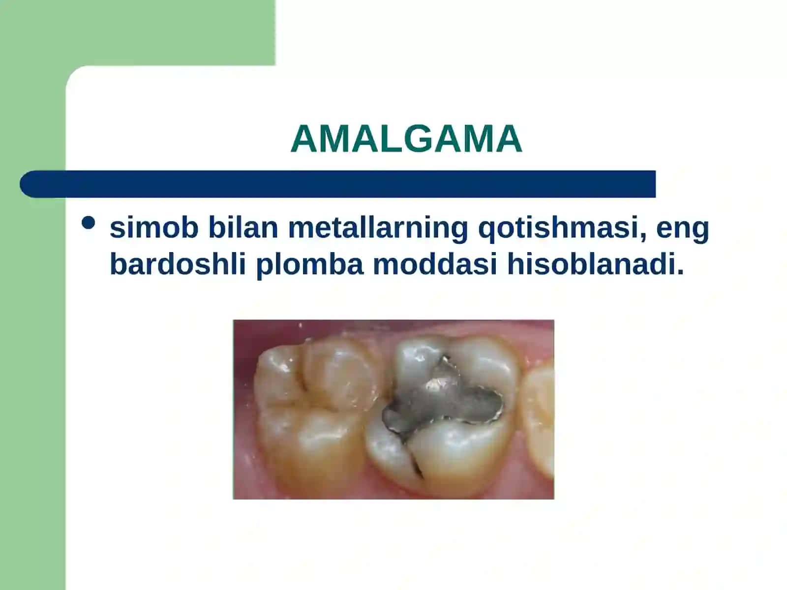 Amalgamalarning turlari 2