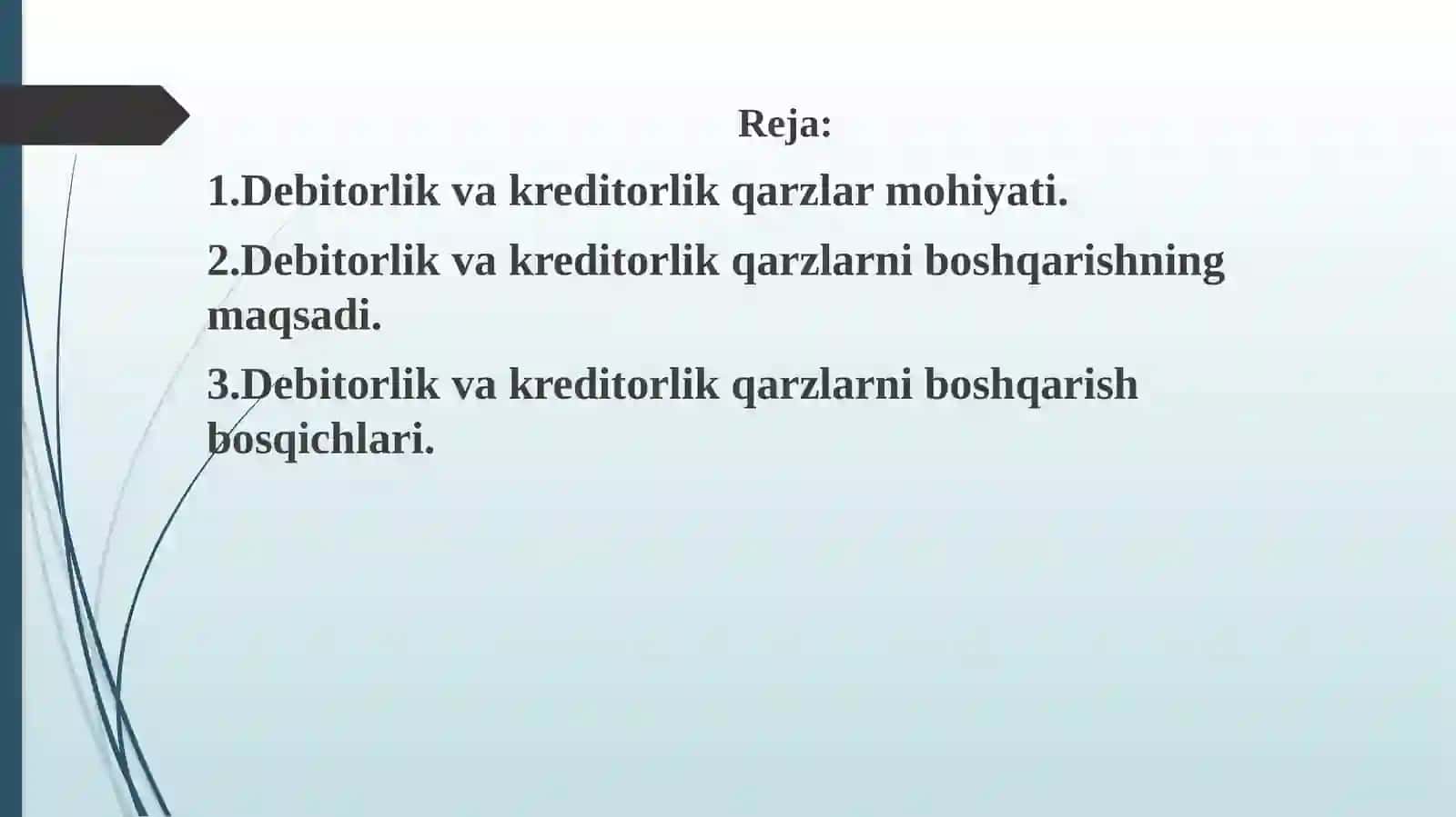 DEBITORLIK VA KREDITORLIK QARZLARINI BOSHQARISH 2