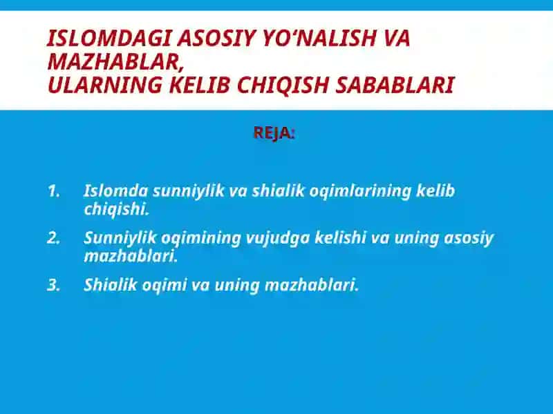 ISLOMDAGI ASOSIYYO‘NALISH VA MAZHABLAR 2