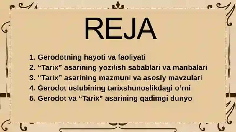 Gerodot — tarix otasi, uning "Tarix" kitobi va uning qadimgi dunyo tarixini oʻrganishdagi ahamiyati 2