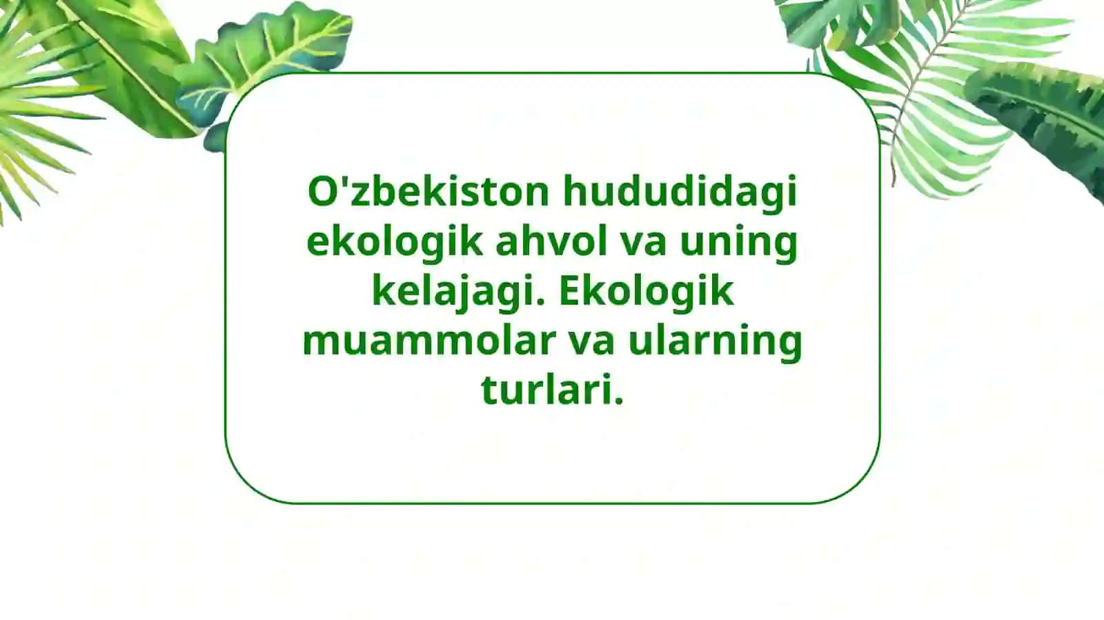 Umumiy ekologiya fanidan slayd namoyishi 2