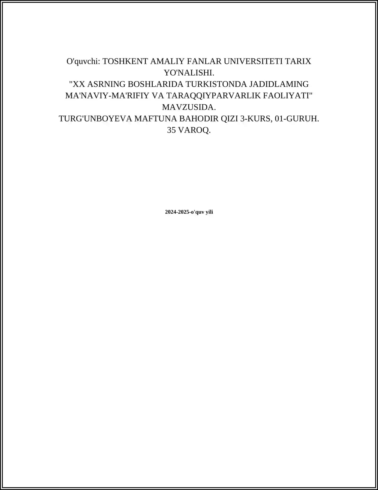 XX ASRNING BOSHLARIDA TURKISTONDA JADIDLAMING MA'NAVIY-MA'RIFIY VA TARAQQIYPARVARLIK FAOLIYATI 2