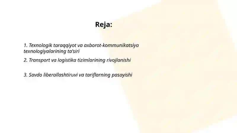 Jahon iqtisodiyoti globallashuvining kelib chiqish sabablari va shart-sharoitlari 2