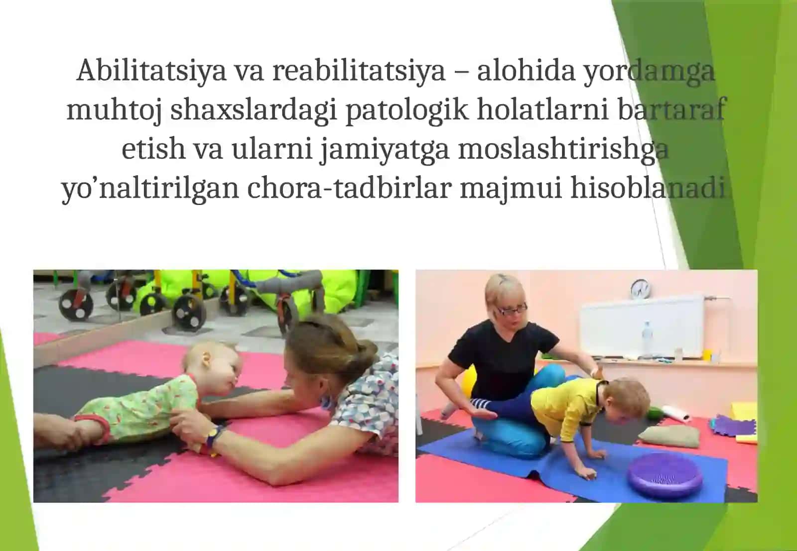 Tayanch-harakata’zolaridan nuqsoni bo’lgan bolalar: abilitatsiya va reabilitatsiya tushunchalari 2