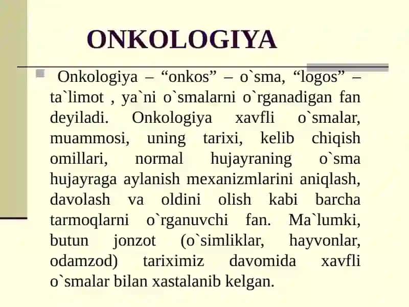 ONKOLOGIYA haiqda onkologiyaga  kirish 2