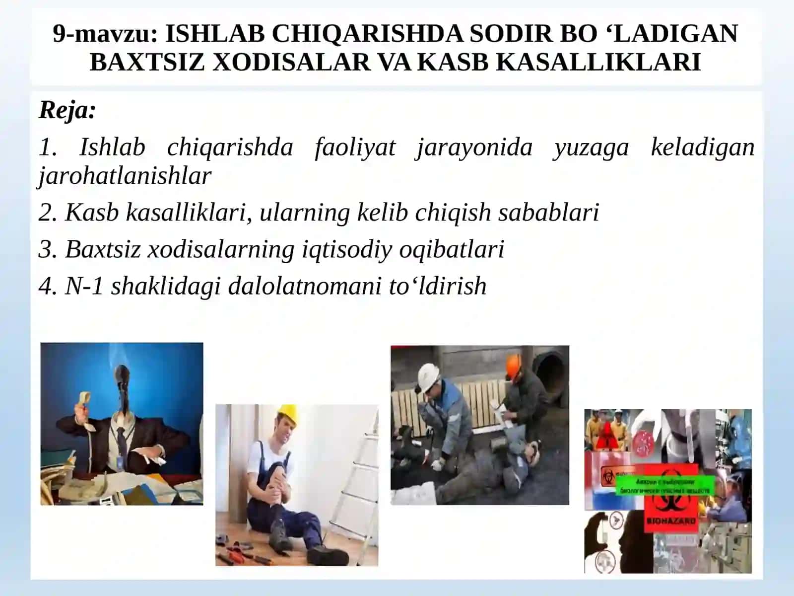 ISHLAB CHIQARISHDA SODIR BO‘LADIGAN BAXTSIZ XODISALAR VA KASB KASALLIKLARI 2