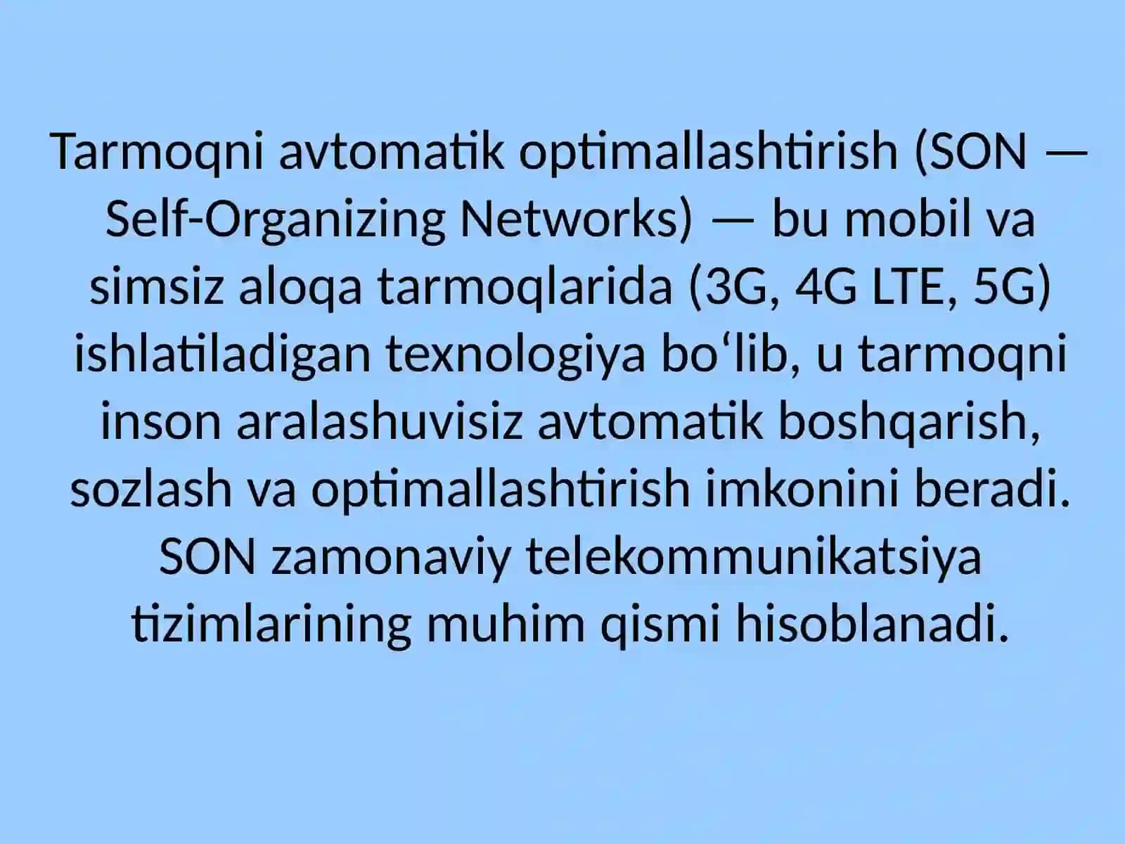 Tarmoqni avtomatik optimallashtirish (Son - self Organizing Networks) 2