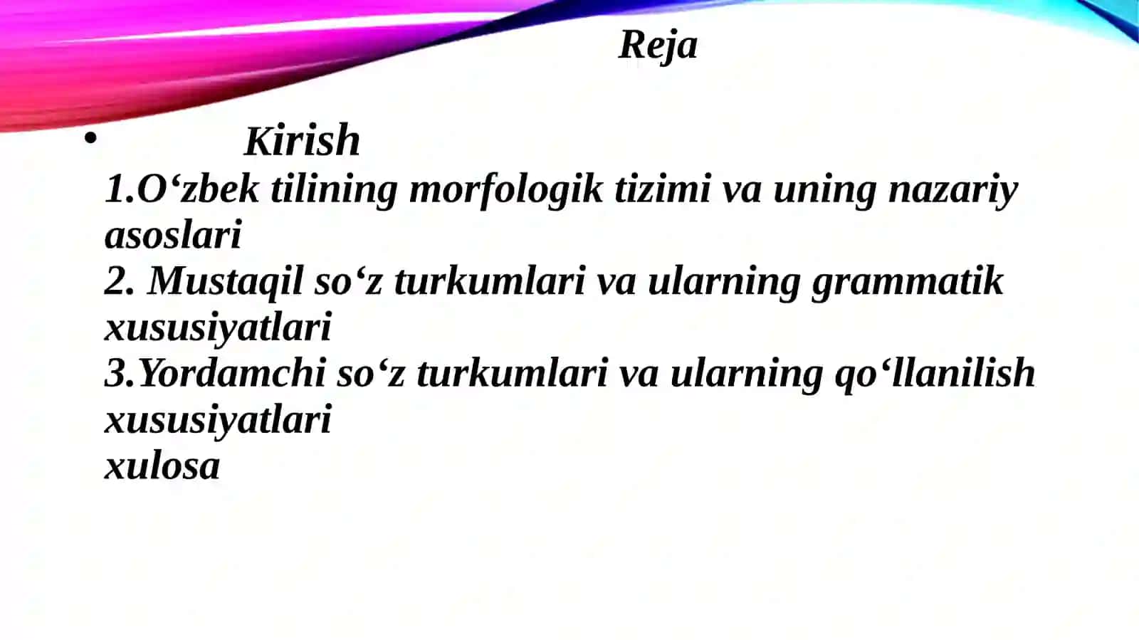 O‘zbektilining morfologik tizimi: so‘z turkumlari va ularning grammatik xususiyatlari 2