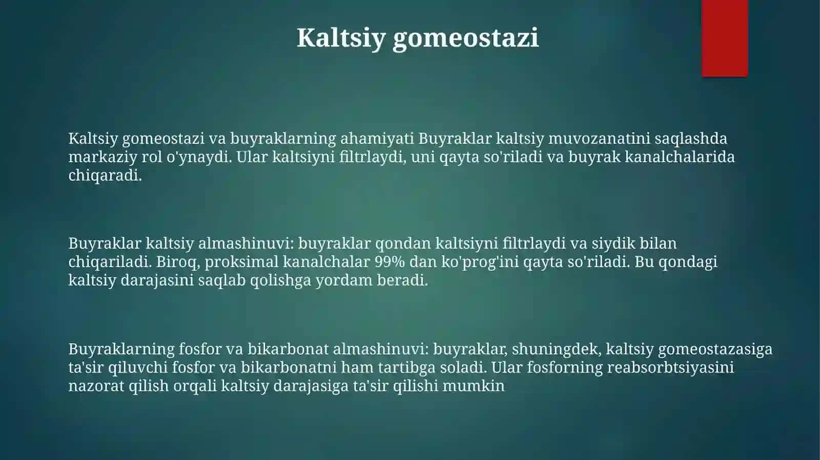 Buyraklarni Kalsiy,Fosfor Va BikarbonatAlmashinuvidagiAhamiyati 2