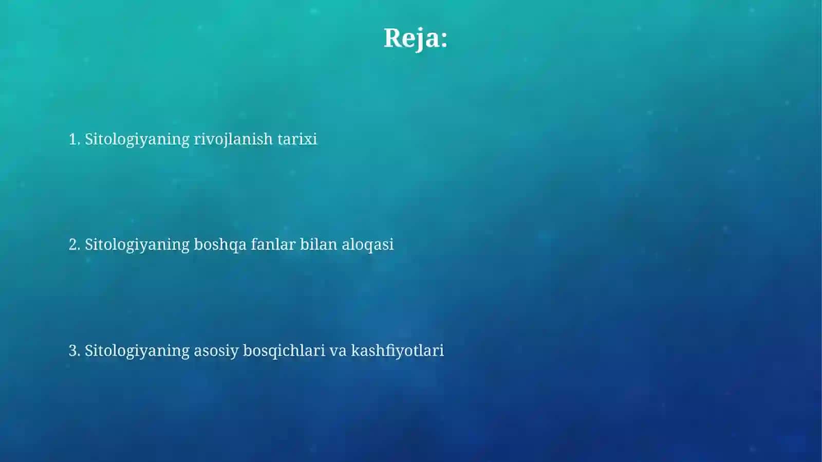 Sitologiya fanining rivojlanish tarixi va boshqa fanlar bilan aloqasi 2