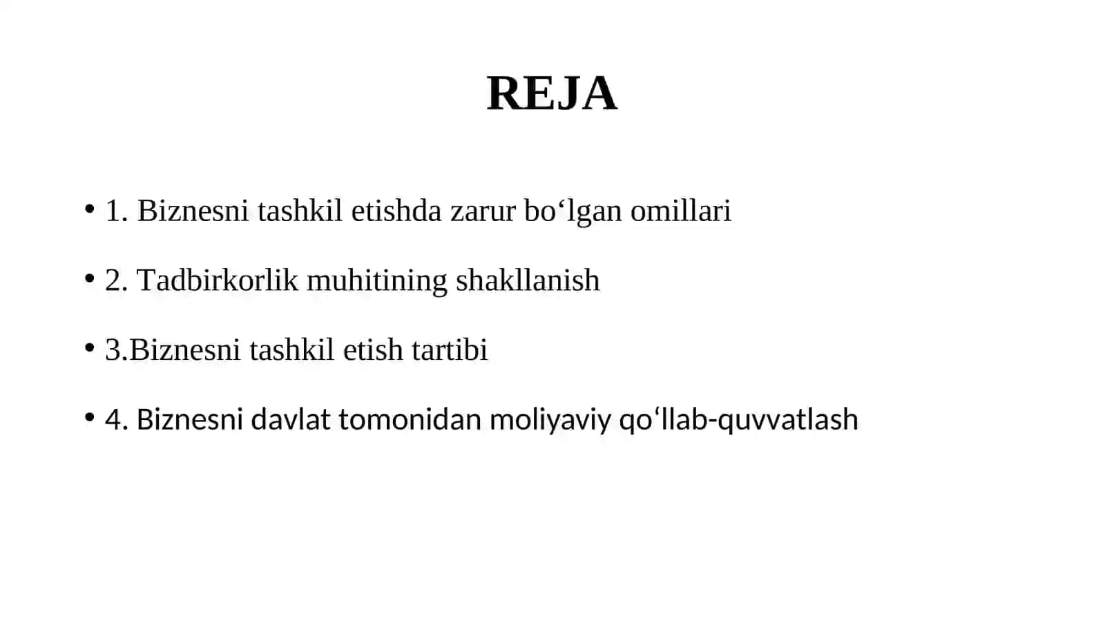 BIZNESGA KIRISHNING O’ZIGA XOS XUSUSIYATLARI 2