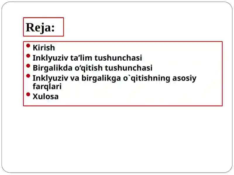 Inklyuziv va birgalikda o'qitish: ularni asosiy farqlarini asoslash 2