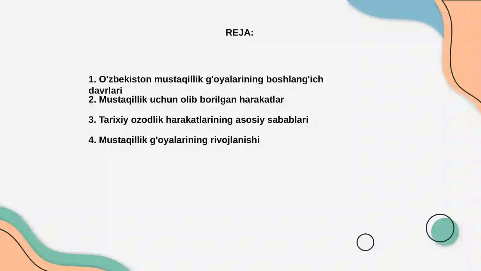 O'zbekiston mustaqillik g'oyalarning tarixiy asoslari 2