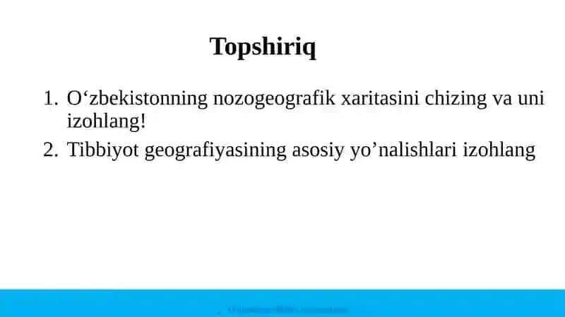Tibbiyot geografiyasining asosiy yo’nalishlari 2