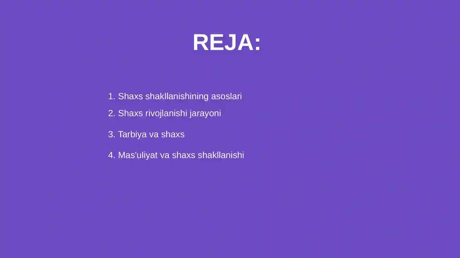 Shaxs shakllanishi 2