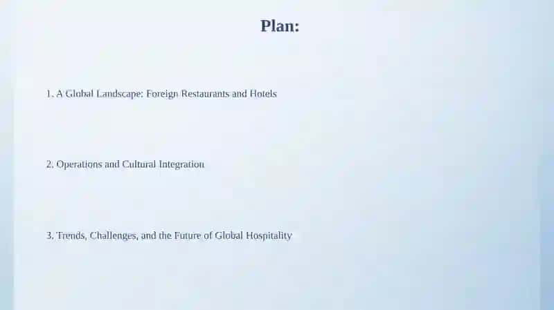 A Global Landscape: Foreign Restaurants and Hotels 2