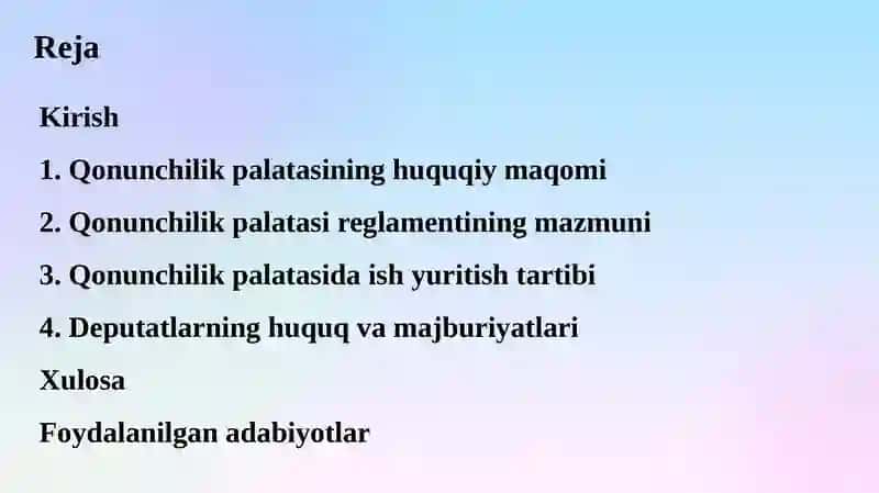O’ZBEKISTON RESPUBLIKASI OLIY MAJLISI QONUNCHILIK PALATASI REGLAMENTITO’G’RISIDA” GI QONUNNING MAZMUN-MOHIYATI 2
