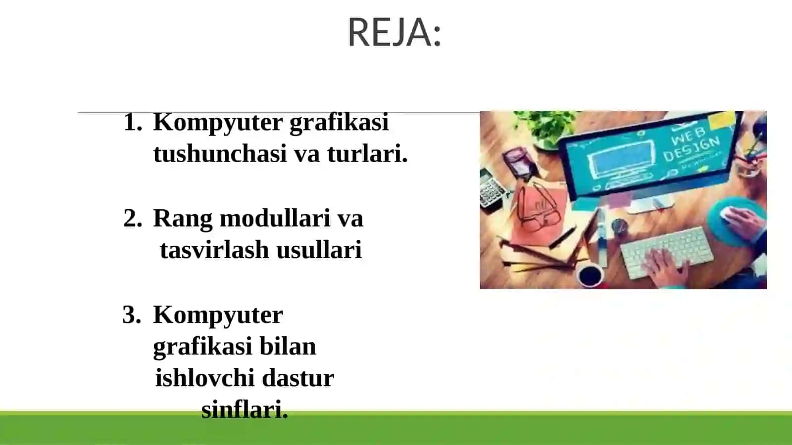 Kompyuter grafikasi tushunchasi. KG da rang modellari va tasvirlash usullari 2