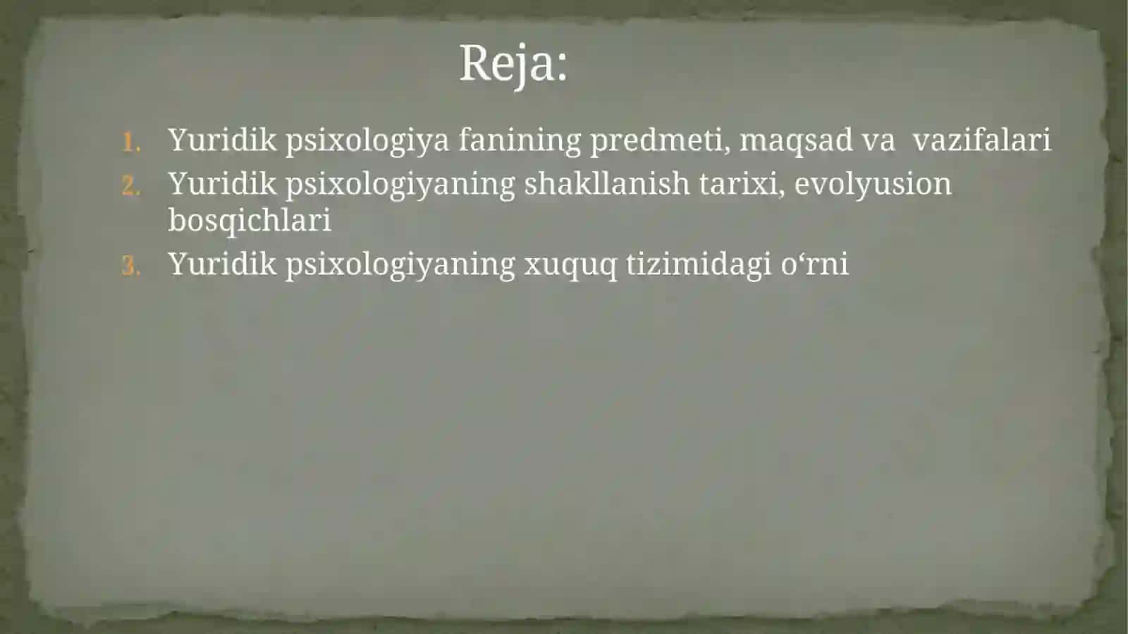 YURIDIK PSIXOLOGIYA FAN SIFATIDA, UNING PRYEDMYETI, VAZIFALARI VA TIZIMI 2