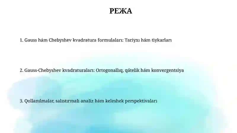 Gauss hám Chebishevtiń kvadraturalıq formulaları 2
