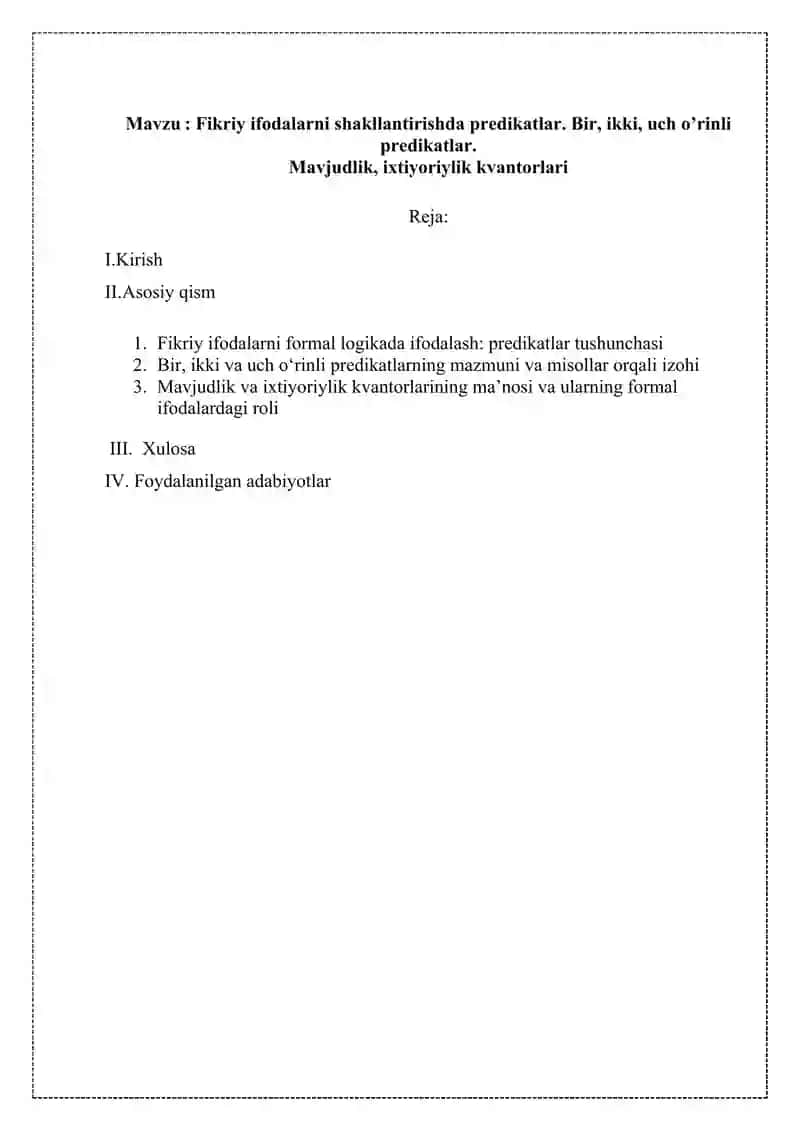 Fikriy ifodalarni shakllantirishda predikatlar. Bir, ikki, uch o’rinli predikatlar 2