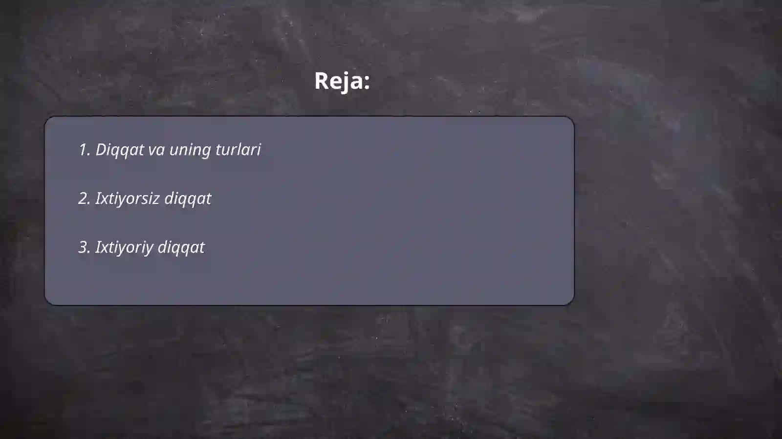 Diqqatning turlari va xususiyatlari 2