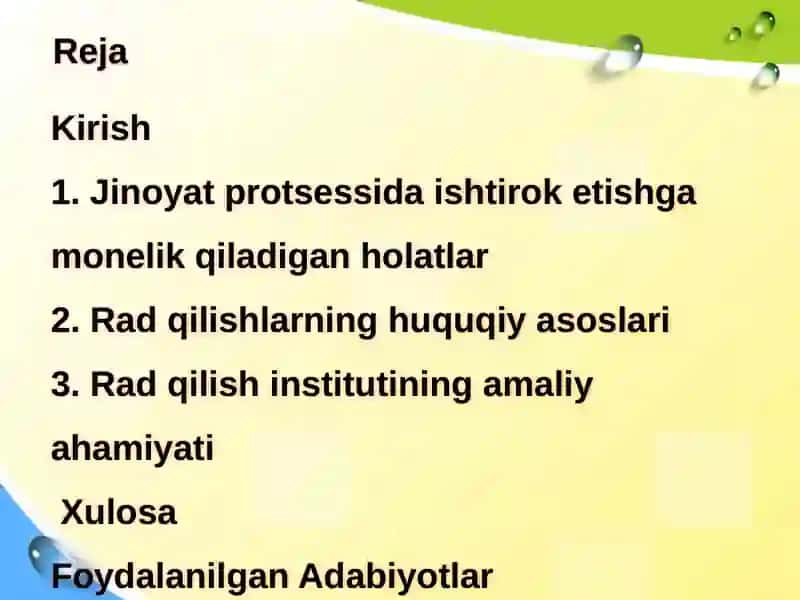 JINOYAT PROTSESSIDA ISHTIROK ETISHGA MONELIK QILADIGAN HOLATLAR. RAD QILISHLAR 2