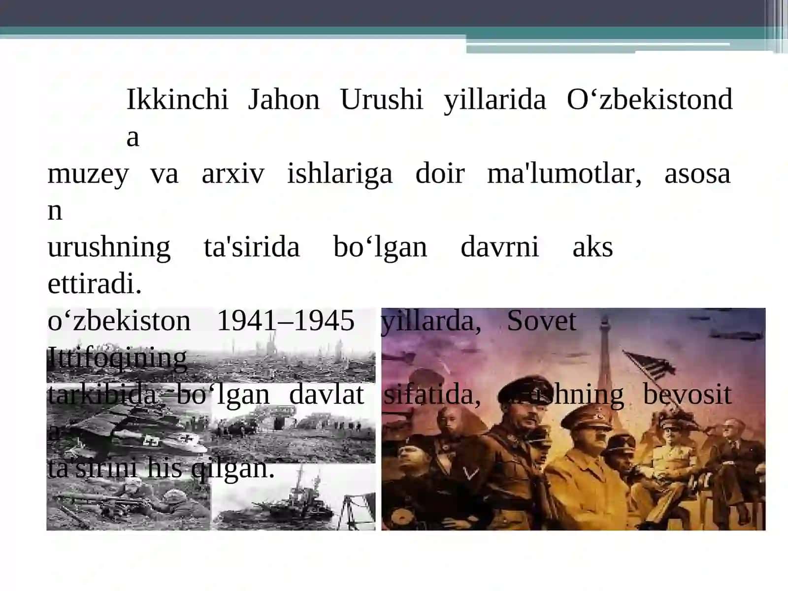 Ikkinchi jahon urushi yillarida O‘zbeksitonda muzey va arxiv ishi 2