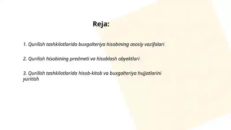 Qurilish tashkilotlarida buxgalteriya hisobiningvazifalari va predmeti 2