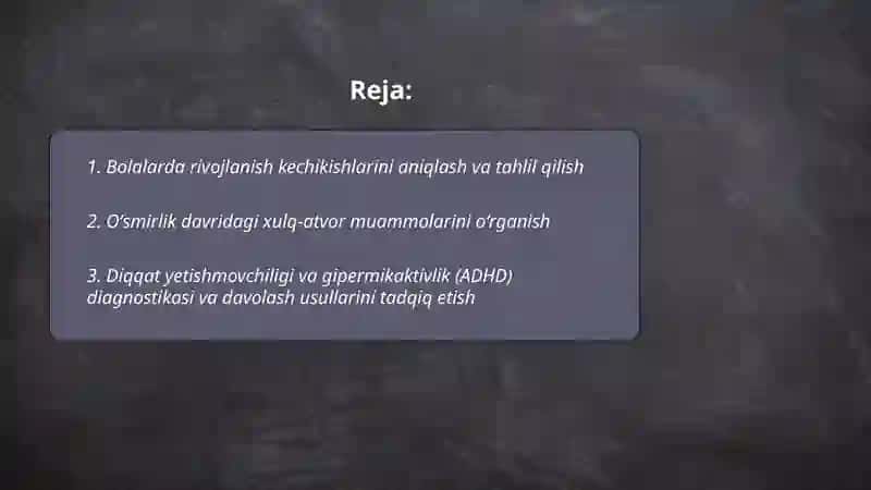 Bolalar psixologiyasi muammolarining oʻrganilishi 2