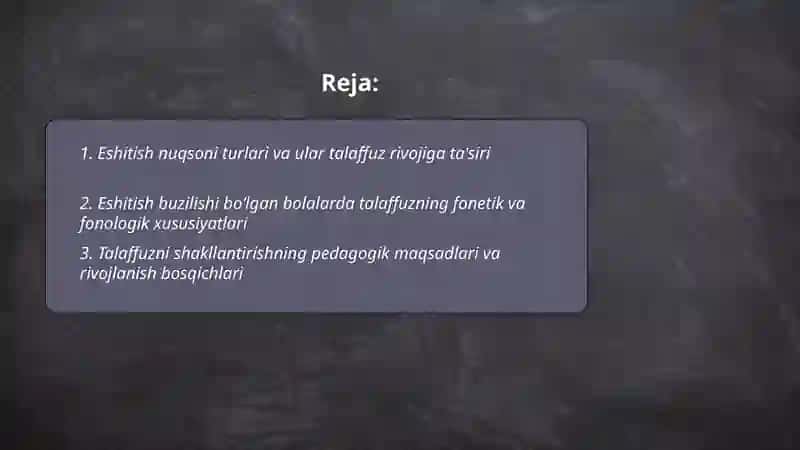 Eshitishida nuqsoni bo‘lgan bolalar talaffuzini shakllantirish mazmuni, maqsadi va egallash metodlari 2