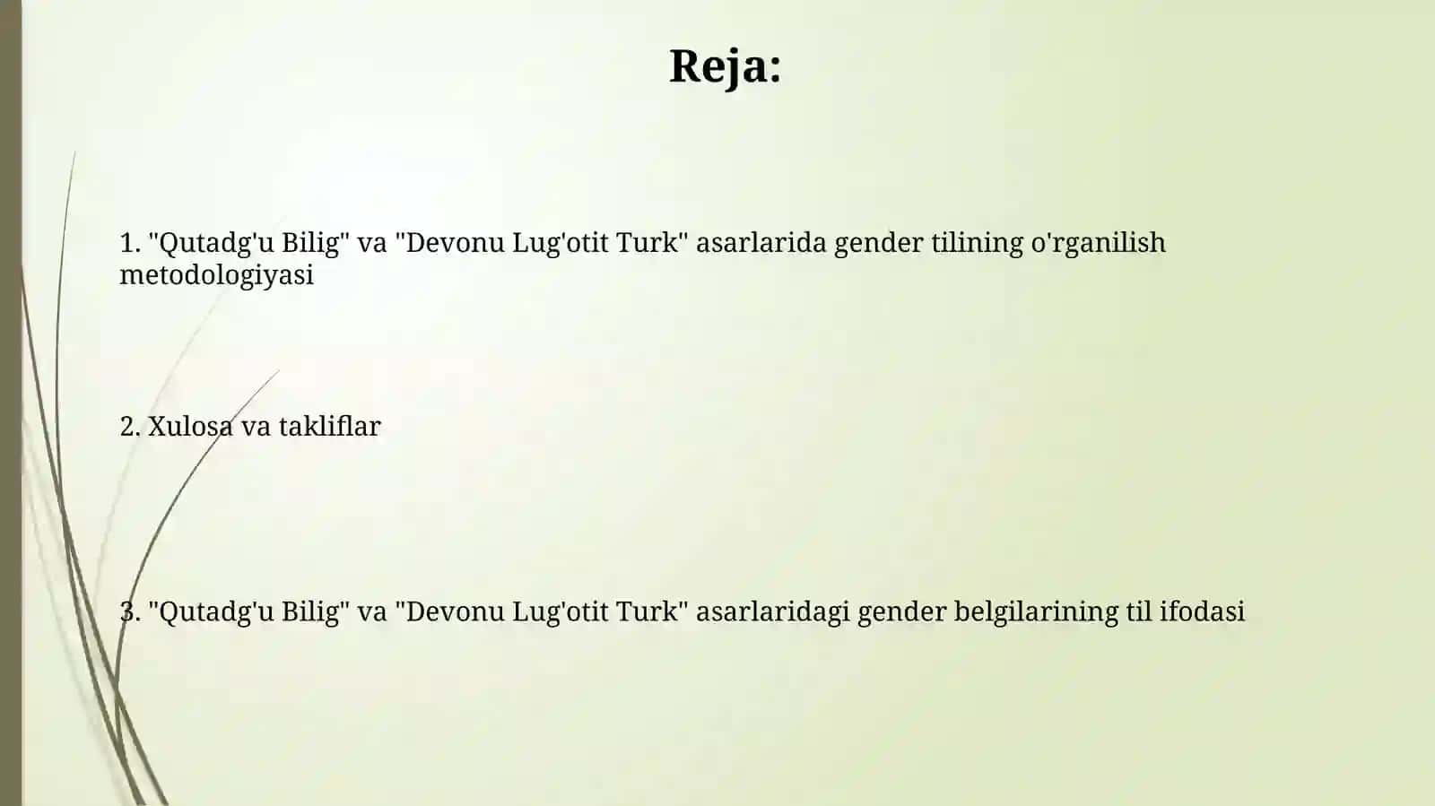 "Qutadg'u Bilig" va "Devonu lug'otit turk" asari tilining sotsiolingvistik tahlili (gender) 2