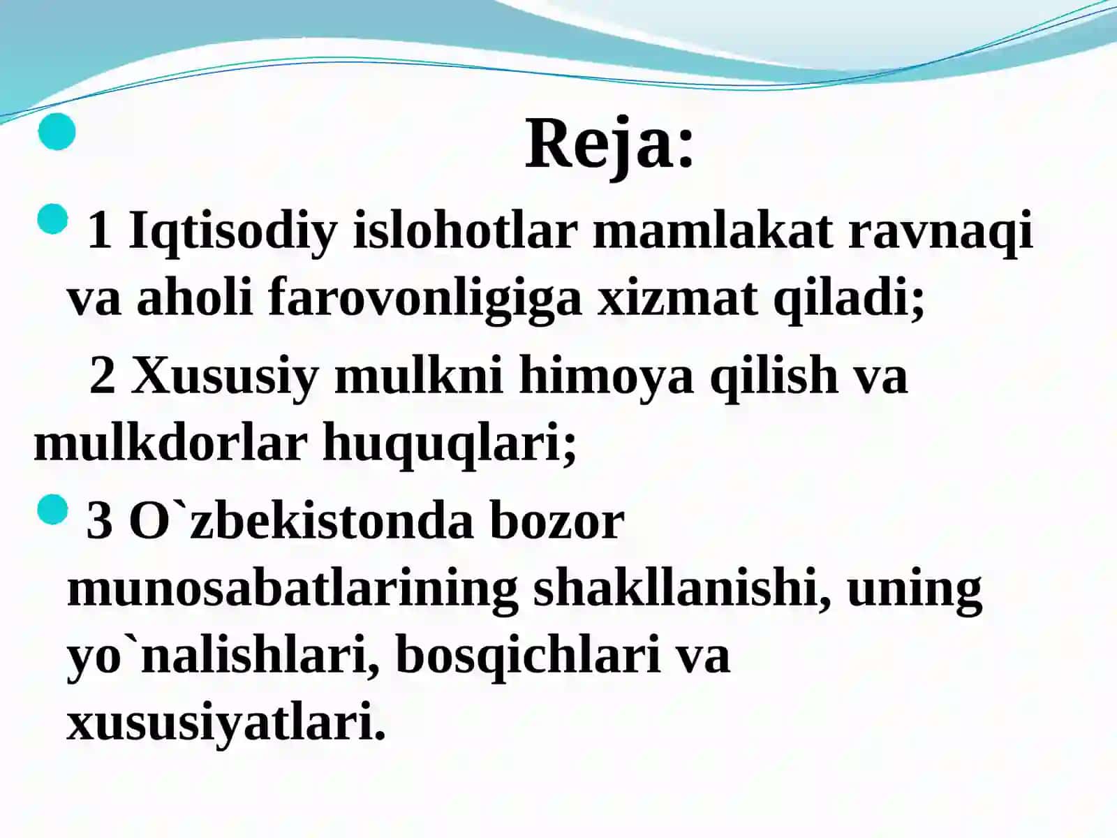Iqtisodiy islohotlar va xususiy mulkchilikning rivojlanishi va O’zbekistonda bozor munosabatlari 2